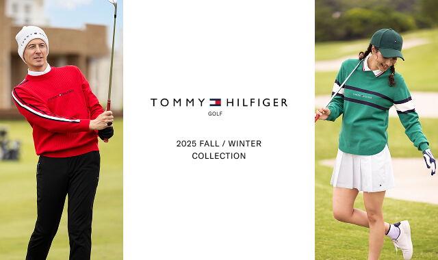 Tommy Hilfiger Golf  AUTUMN＆WINTER COLLECTION 2025