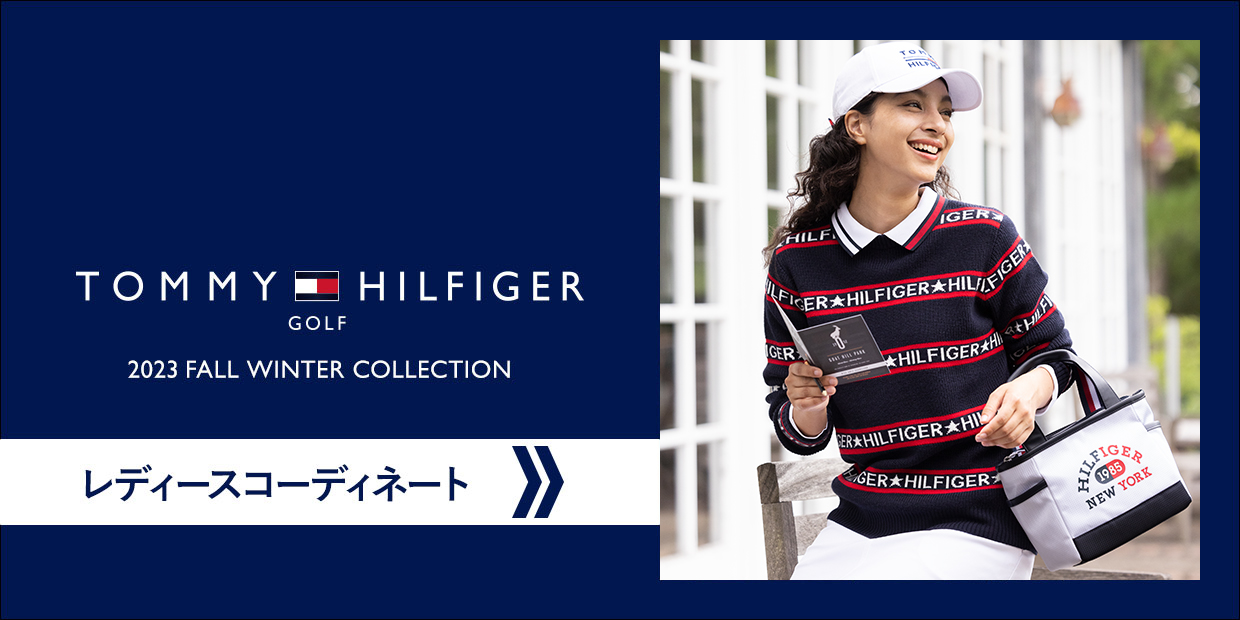 TOMMY HILFIGER GOLF 2023 FALL レディースコーディネートを見る