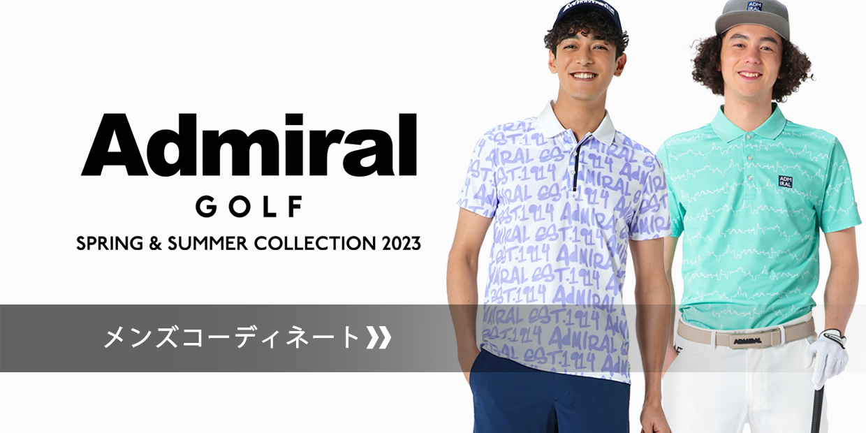 Admiral GOLF 2023 SPRING メンズコーディネートを見る