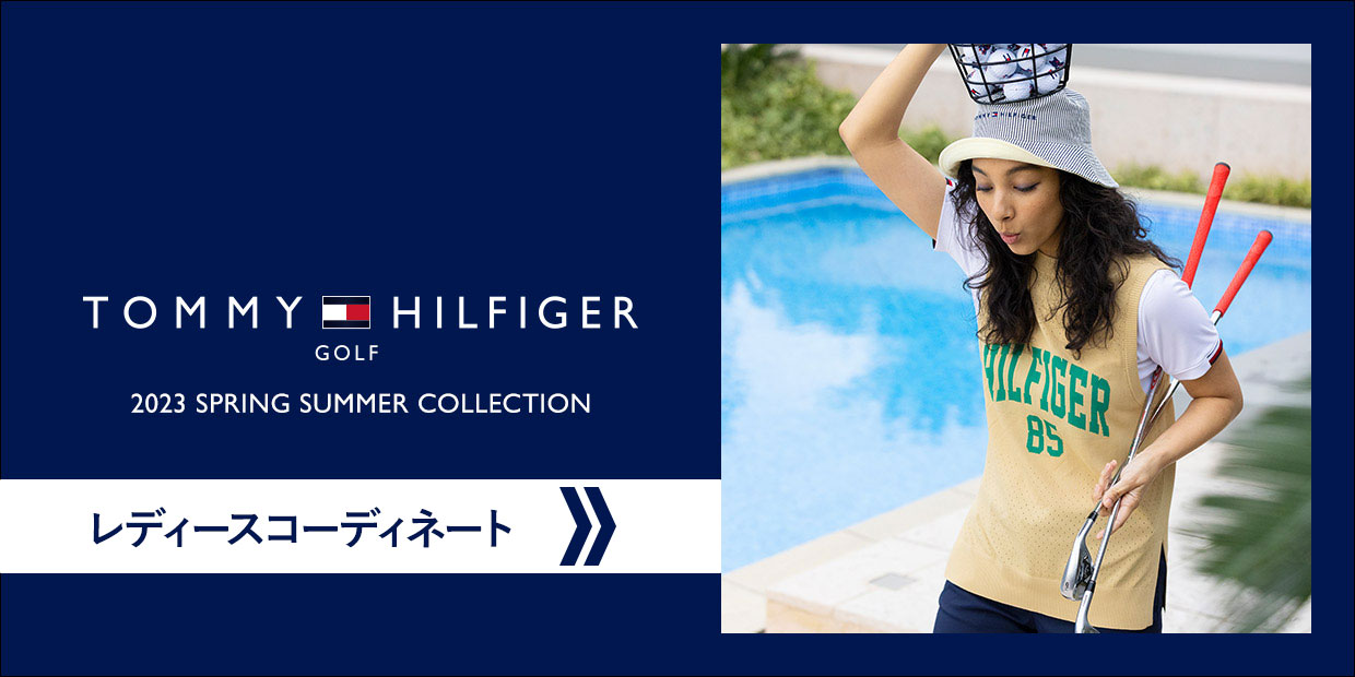 TOMMY HILFIGER GOLF 2023 SPRING レディースコーディネートを見る