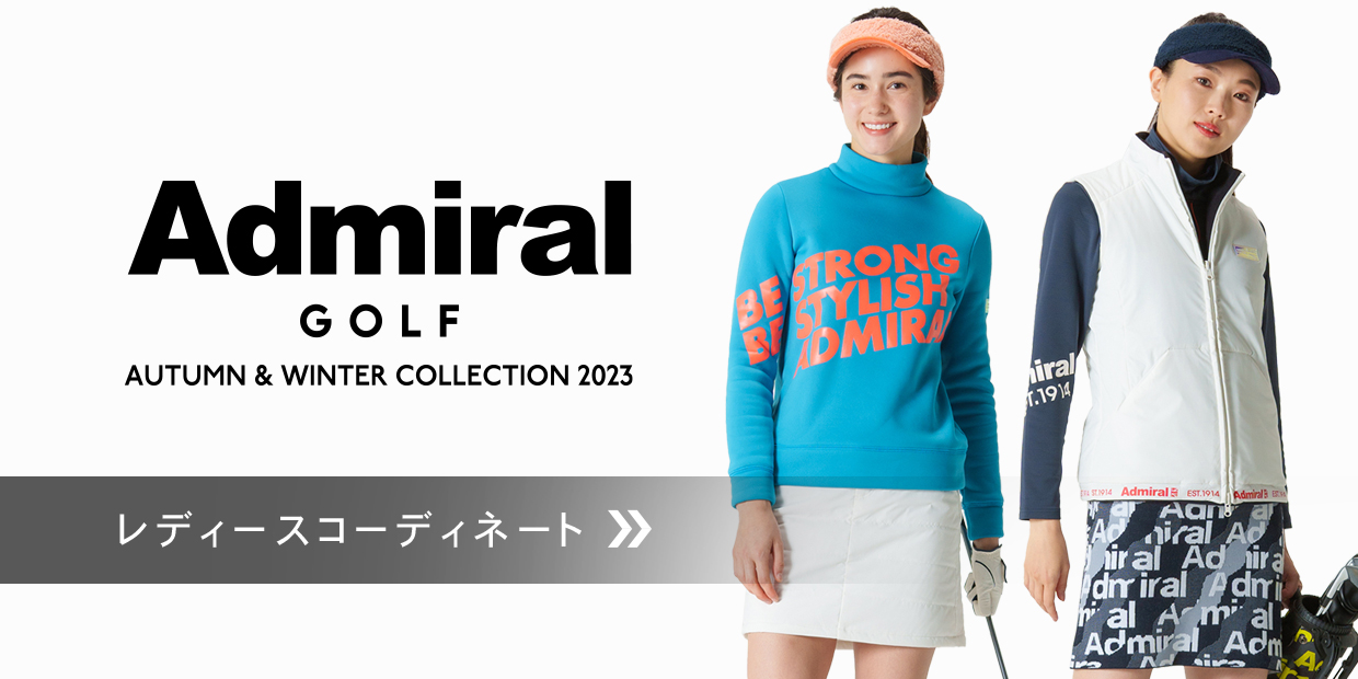 Admiral GOLF 2023 WINTER レディースコーディネートを見る