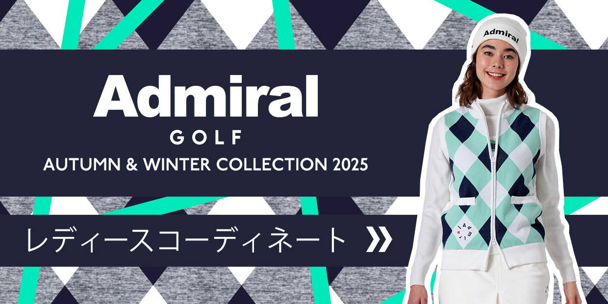 Admiral GOLF 2025 WINTER レディースコーディネートを見る