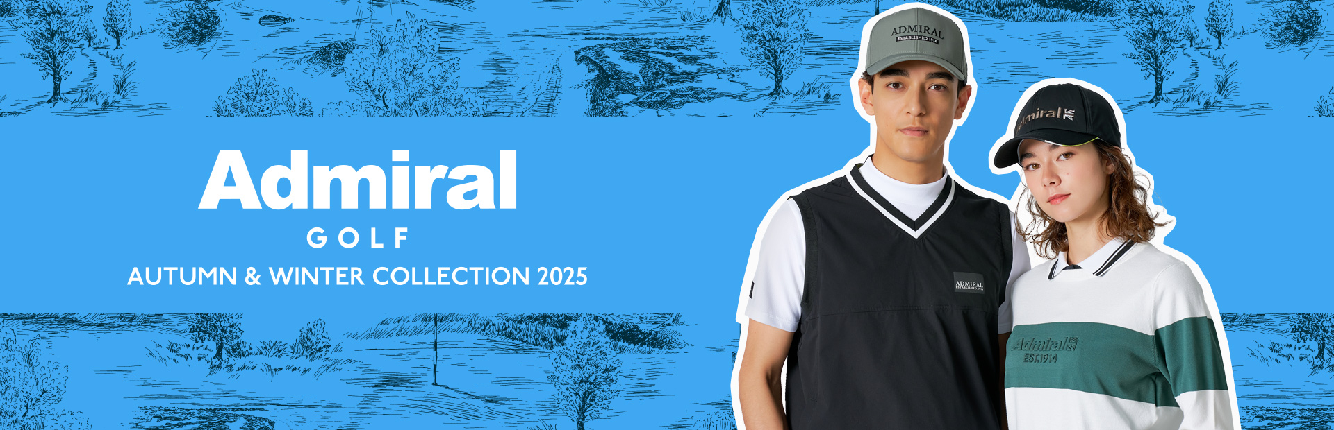 Admiral GOLF  AUTUMN＆WINTER COLLECTION 2025