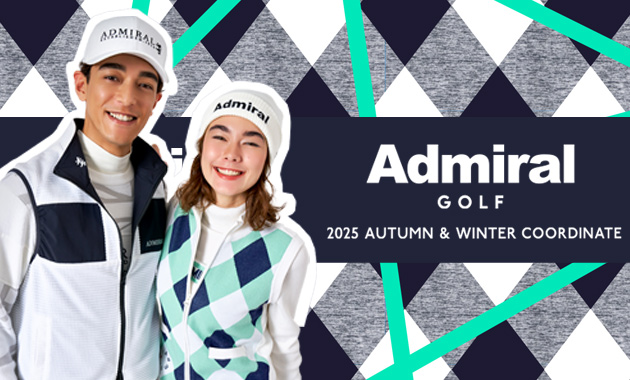 Admiral GOLF  AUTUMN＆WINTER COLLECTION 2025